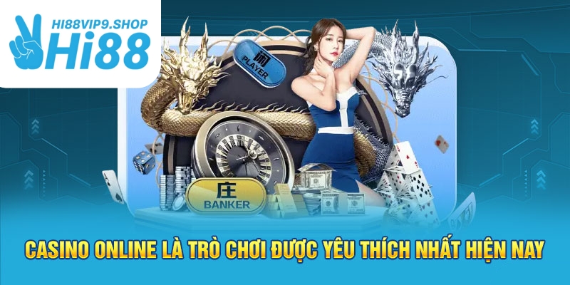 Khám Phá Vũ Trụ Casino Đa Dạng Tại Hi88vip9